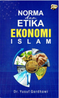 Norma dan Etika Ekonomi Islam