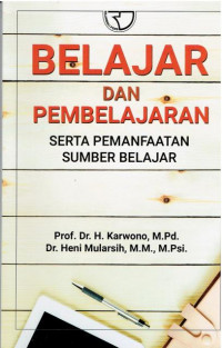 Belajar dan Pembelajaran Serta Pemanfaatan Sumber Belajar