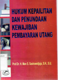 Hukum kepailitan dan penundaan kewajiban pembayaran utang