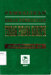 Pengembalikan Beban Pembukaan Tindak Pidana Korupsi