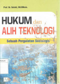 Hukum dan alih teknologi: sebuah pergulatan sosiologis