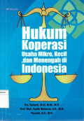 Hukum koperasi usaha mikro, kecil, dan menengah di Indonesia