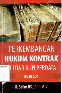 Perkembangan Hukum Kontrak Di Luar KUH Perdata