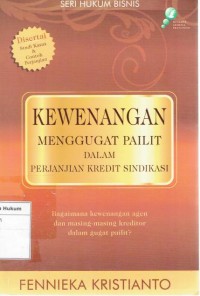 Kewenangan menggugat pailit dalam perjanjian kredit sindikasi