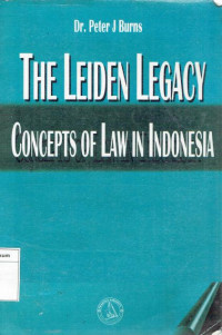 Leiden legacy: concepts of law in indonesia