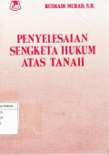 Penyelesaian sengketa hukum atas tanah