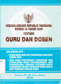 Undang-undang republik indonesia nomor 14 tahun 2005 tentang guru dan dosen