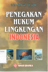 Penegakan Hukum Lingkungan Indonesia