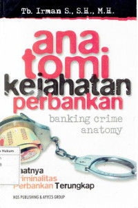 Anatomi Kejahatan Perbankan