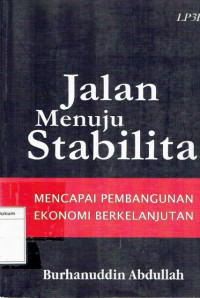 Jalan menuju stabilitas : mencapai pembangunan ekonomi berkelanjutan