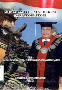 Memahami filsafat hukum dari teori-teori