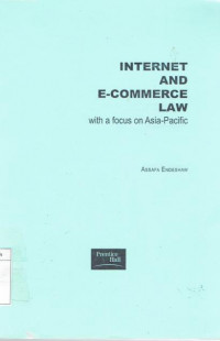 Internet and E-  Commerce law with a focus on Asia- Pasific