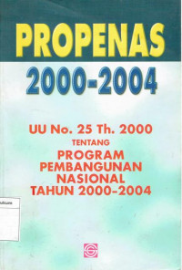 Propenas 2000-2004 UU No. 25 tahun 2000