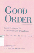 Good Order: right answers to comporary question