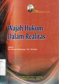 Wajah hukum dalam realitas