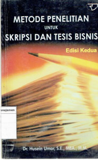 Metode penelitian untuk skripsi dan tesis bisnis