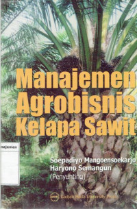 Manajemen Agrobisnis Kelapa sawit