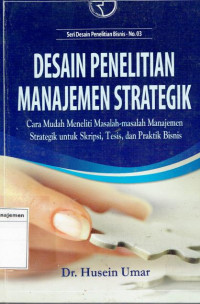 Desain penelitian manajemen strategik