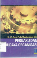 Perilku dan Budaya Organisasi 