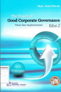 Power of good corporate governance: teori dan implementasi edisi 2