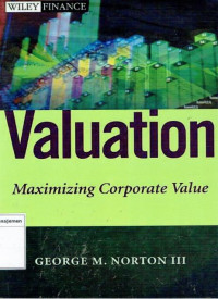 Valuation: maximing corporate value