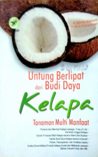 Untung Berlipat dari Budidaya Kelapa Tanaman Multi manfaat