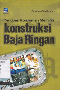 Panduan Kontrusi Memili Konstruksi Baja Ringan