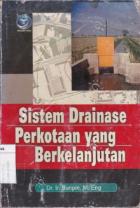 Sistim Drainase Perkotaan yang berkelanjutan