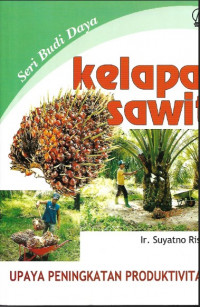 Kelapa Sawit (Upaya Peningkatan Produktivitas)