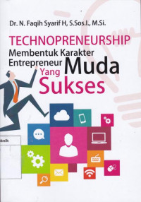 Technopreneurshipmembentuk Karakter Entrepreneur yg sukses