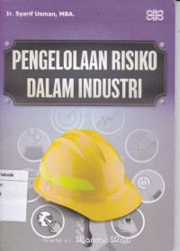 Pengelolahan Risiko dalam Industri