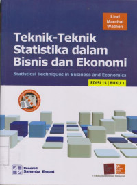 Teknik- teknik Statistika dalam Bisnis dan Ekonomi= Statistical Techniques in Business and Economics Edisi 15 Buku 1