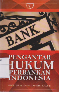 Pengantar Hukum Perbankan Indonesia