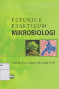 Petunjuk Praktikum Mikrobiologi