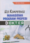 uji Kompetensi mahasiswa program profesi dokter