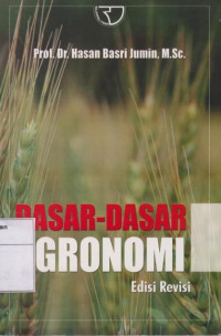 Dasar- Dasar Agronomi Edisi Revisi