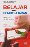 Belajar dan Pembelajaran: Teori dan Konsep