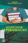 Konsep Dasar Keperawatan