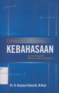 Dimensi Kebahasaan: Aneka Masalah Bahasa Indonesia Terkini