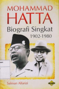 Mohammad Hatta: Biografi Singkat 1902-1980