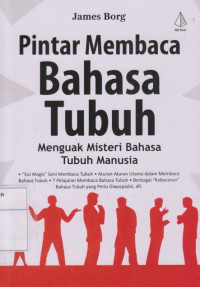 Pintar Membaca Bahasa Tubuh: Menguak Misteri Bahasa Tubuh Manusia