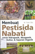 Membuat Pestisida Nabati