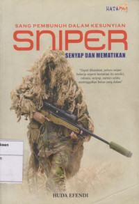 Sang Pembunuh dalam Kesunyian sniper: Senyap dan Mematikan