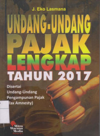 Undang- Undang Pajak Lengkap Tahun 2017