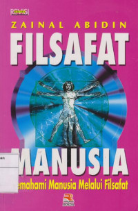 Filsafat Manusia: Memahami manusia Melalui Filsafat