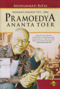 Pramoedya Ananta Toer: Biografi Singkat 1925-2006