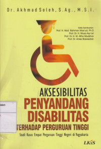 Aksesibilitas Penyandang Disabilitas Terhadap Perguruan Tinggi: Studi Kasus Empat Perguruan Tinggi di Yogyakarta