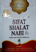 Sifat shalat nabi : seakan-akan anda menyaksikannya