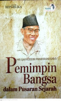 Pimpinan Bangsa Dalam Pusaran Sejarah