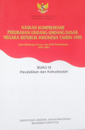 Naskah Komprehensif Perubahan undang-undang dasar negara republik indonesia Tahun 1945:Latar Belakang, proses dan hasil pembahasan 1999-2002 BUKU IX PENDIDIKAN DAN KEBUDAYAAN